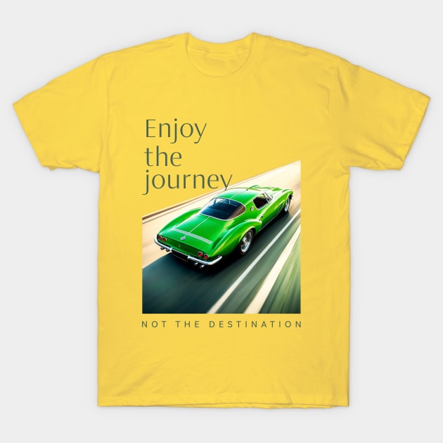 Enjoy the journey T-Shirt by BrainDIZZY